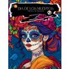 Dia De Los Muertos Coloring Book (Tony Sue Fuentes)(Brožovaná)