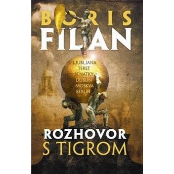 Rozhovor s tigrom - Boris Filan