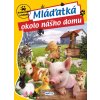 Mláďatká okolo nášho domu (kolektív)