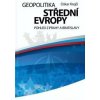Geopolitika střední Evropy - Oskar Krejčí
