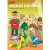 Hravá školní družina 1 - autor neuvedený