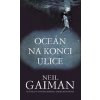 Oceán na konci ulice - Neil Gaiman