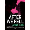 After We Fell (Anna Todd)(Brožovaná)