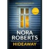 Hideaway - Nora Roberts, Piatkus Books