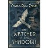 Watcher in the Shadows (Carlos Ruiz Zafon)(Brožovaná)