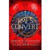 Time's Convert (HARKNESS DEBORAH)(Brožovaná)