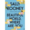 Beautiful World, Where Are You - Sally Rooney