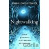 Nightwalking - John Lewis-Stempel