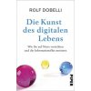 Die Kunst des digitalen Lebens