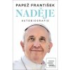 Naděje Autobiografie (František Papež)