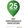 25 Need-To-Know Key Performance Indicators