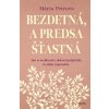 Bezdetná a predsa šťastná