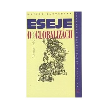 Eseje o globalizácii - Roman Michelko