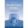 Slobodná myseľ - Annie Grace