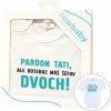 Body s potlačou New Baby Pardon ocko,... máš šéfov dvoch! - darčekové balenie, 50
