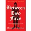 Between Two Fires