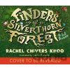 Finders of Silverthorn Forest - Rachel Chivers Khoo