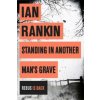 Standing in Another Man's Grave