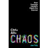 Control+Alt+Chaos (Joe Tidy)(Brožovaná)