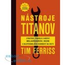 Nástroje titanov - Tim Ferriss