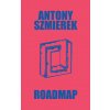 Roadmap (Antony Szmierek)(Brožovaná)