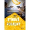 Stínové pohádky - Ludmila Bakonyi Selingerová
