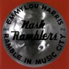 Harris Emmylou/The Nash Ramblers - Ramble In Music.. / Vinyl / 2LP [2 LP]