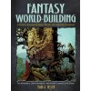 Creative World Building and Creature Design: A Guide for Illustrators, Game Designers, and Visual Creatives of All Types (Mark Nelson)(Brožovaná)