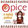 Opice z našej police - CD - Bendová Krista