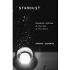 Stardust: Cinematic Archives at the End of the World (Goodwin Hannah)