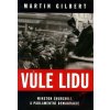 Vůle lidu - Martin Gilbert