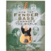 MS How The Fender Bass Changed The World