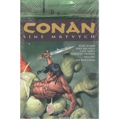 Conan 4: Síně mrtvých - Kurt Busiek