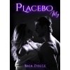 Placebo My - Baja Dolce