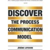 Discover the Process Communication Model(R) (JEROME LEFEUVRE)(Pevná)