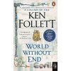 World Without End - Ken Follett