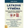 Látková výměna - Cesta ke zdravému metabolismu snadno a srozumitelně - Ursinus Lothar