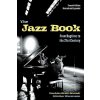 The Jazz Book: From Ragtime to the 21st Century