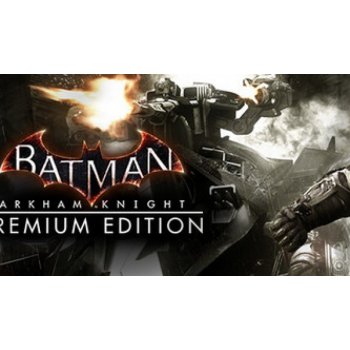 Batman: Arkham Knight (Premium Edition)