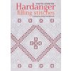 Hardanger Filling Stitches: A Step-By-Step Handbook