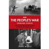 The People’s War - John Willis, Ebury Publishing