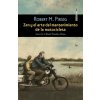 Zen y el arte del mantenimiento de la motocicleta (ROBERT PIRSIG)(Brožovaná)