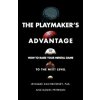 Playmaker's Advantage (Leonard Zaichkowsky,Daniel Peterson)(Brožovaná)