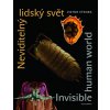 Neviditelný lidský svět Invisible Humann World - Viktor Sýkora
