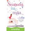Nezabudni na mňa - Alexandra Potter