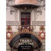 Praha secesní - Petr Wittlich