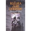 Hlídka jako symptom