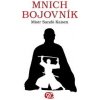 Mnich bojovník - Róši Kaisen