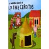 La fantástica historia de Los tres cerditos (LAURENCE JAMMES)(Brožovaná)