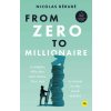 From Zero to Millionaire